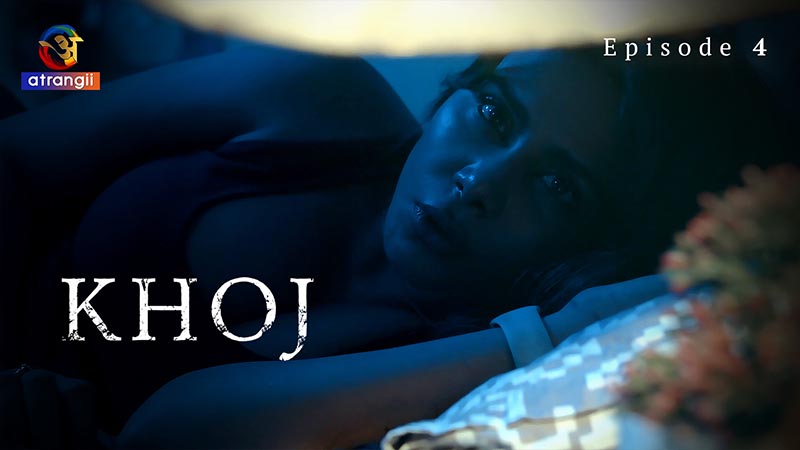 Khoj | Season 01 | Episode 04